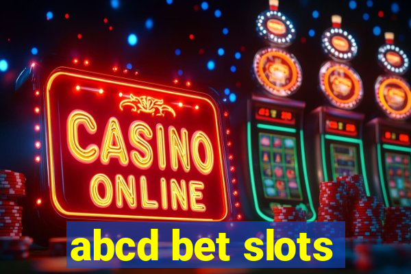 abcd bet slots